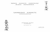 SANKIDO KARATE - Ninjakaratecentr · PDF file--Ura tsuki --Kin geri / Koe geri --Morote tsuki --Kaiten geri (gedan-jodan ushiro uramawashi) --Yama tsuki --Mikatsuki geri