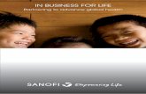 IN BUSINESS FOR LIFE - sanofi.com · lipid disorders, such as high Lp(a) and hypertriglyceridemia • Specific therapies for diabetes-related cardiovascular disease Vascular Disease