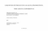 LIQUIFIED PETROLEUM GAS (LPG) PROMOTION: THE GHANA … · liquified petroleum gas (lpg) promotion: the ghana experience presentation at: undp/world bank-energy and poverty w’kshop
