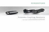 Triondur - schaeffler.com · Triondur® Advantages of tribological coating systems: excellent anti-wear protection very low friction very high tribological and mechanical load carrying