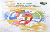 The ESL Globe - University of Tennessee at Chattanooga · ~ Our Mission ~ The mission of the ESL Institute is to serve international students by developing their English proficiency