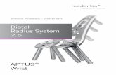 Distal Radius System 2 - medartis.com · plates, the dorsal radius plates, the small fragment plates, the lunate facet plates and the distal ulna plates can be bent with the plate