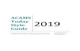 ACAMS Today Style Guide · ACAMS Today Style Guide 2019 By following these guidelines, ACAMS can ensure consistency that will result in a timely and informational publication for