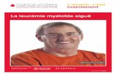 La leucémie myéloïde aiguë - llscanada.org · page 2 II 1-800-955-4572 sllcanada.org Introduction Ce guide fournit aux patients et à leurs familles des renseignements sur la