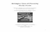 Bridges Out of Poverty · 1 Bridges Out of Poverty Study Guide Based on Bridges Out of Poverty: Strategies for Professionals and Communities by Ruby K. Payne, Ph.D., Philip E. DeVol,