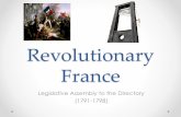 Revolutionary France - mrfritzsche.files.wordpress.com · 03.02.2019 · • French émigré nobles attempted to gather support in neighbouring countries. •Attacks on the Catholic