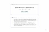 The Quest for Autonomy - University of Notre Dame pantsakl/Archive/Antsaklis Autonomy Presentation... · PDF fileThe Quest for Autonomy ... Intelligent Control - High autonomy is