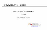 STAAD.Pro 2006 - write2biradar.weebly.comwrite2biradar.weebly.com/uploads/4/7/9/3/47937309/staad-pro-getting... · STAAD.Pro is a general purpose structural analysis and design program