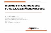 FÆLLESRÅDSMØDE - sr.au.dksr.au.dk/wp-content/uploads/2016/02/20160225_tredje.pdf · FÆLLESRÅDSMØDE 3 Tidsplan frem til det konstituerende fællesrådsmøde Kære Fællesråd.