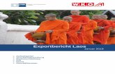 Exportbericht Laos - auwi-bayern.de · Für Laos könnte die vertiefende Integration in die AEC, als verhältnismäßig kleiner Binnenstaat, interessante Möglichkeiten eines erleichterten