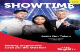 Asia’s Got Talent - Singtel · Asia’s Got Talent Catch your favourite shows this fall as we keep up with the latest season of The Walking Dead, DC’s Legends of Tomorrow and