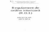 (R.O.I.) - acasascoala3galati.ro/wp-content/uploads/2014/04/ROI.pdf · contractului colectiv de muncă și se regăsesc în fișa postului. (2) Personalul didactic are obligaţii