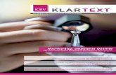 KBV KLAR KLARTEXTTEXT · KBV KLARKLARTEXTTEXT Das Magazin der Kassenärztlichen Bundesvereinigung März 2016 Hochkarätig: ambulante Qualität KBV stellt Positionspapier zur Qualität
