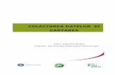 COLECTAREA DATELOR ȘI CARTAREA - caleaverde.rocaleaverde.ro/wp-content/uploads/2016/08/Colectarea-datelor-si-cartarea.pdf · 2 Calea Verde spre Dezvoltare Durabilă “Proiect finanţat