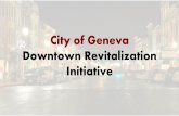 City of Geneva Downtown Revitalization Initiative - New York · AGENDA Welcome and Introductions What is the Downtown Revitalization Initiative? Building on a Strong Foundation DRI