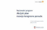 Nacionalni program Akcijski plan razvoja kongresne ponude · 12.06.2016 · turizam, Cikloturizam, Nautika, Ruralni turizam Strategija razvoja turizma RH do 2020. godine AKCIJSKI