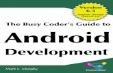 The Busy Coder's Guide to Android Development · Application: Transcending the Activity .....390 • Tutorial #8 - Setting Up An Activity Step #1: Creating the Stub Activity Class