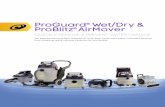 ProGuard Wet/Dry & ProBlitz AirMover - proteam.emerson.com · PRODUCT LINE UP proteam.emerson.com // 866.888.2168 THE RIGHT TOOL FOR THE RIGHT JOB PROGUARD® LI 3 CORDLESS • Cordless