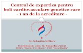 Centru de expertiza boli cardiovasculare genetice rare · Echipa de medici de pe platforma Fundeni (cardiolog, nefrolog, neurolog, pediatru, oftalmolog) Ghiduri pentru pacienti .