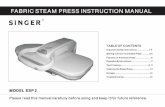 FABRIC STEAM PRESS INSTRUCTION MANUAL - ecx.images …ecx.images-amazon.com/images/I/B1nMvpa0hbS.pdf · Your Steam Press provides clean, professional results every time! .Pressing