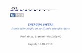 4 Matijasevic vjetar CTT - marjan.fesb.hrmarjan.fesb.hr/~fbarbir/PDFs Obnovljivi izvori/Dodatni materijali i... · ENERGIJA VJETRA Stanje tehnologija za korištenje energije vjetra