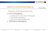 LINUX & Android Debugging - lauterbach · Sep. 8th, 2010 Lauterbach China Confidential  Page 1 LINUX & Android Debugging Platform and Debug Overview