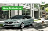 Noua ŠKODA Fabia - compexit.ro · spune povestea ta. Noile modele Škoda Fabia şi Fabia Combi sunt accentuate prin mai multe elemente noi, care le dau o cu totul altă expresie.