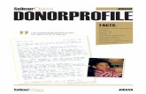 DONORPROFILE - sellmerdiers.de · JORDAN 2/13 Jordan has a personal and heartfelt wish to help people who are not able to have children by themselves. Jordan has a daughter from a