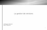 La gestion de versions - ipom.free.fripom.free.fr/M2/APPLICATIONS_DISTRIBUEES/controle_de_version/Controle... · 3 Gestion de versions Les versions : Evolution d'un logiciel une étape