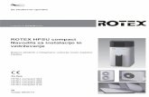 ROTEX HPSU compact Navodila za instalacijo in vzdrževanje · 6 FA ROTEX HPSU compact 4 - 06/2015 2 x Varnost 2.3 Izogibanje nevarnosti Naprava ROTEX HPSU compact je izdelana v skladu