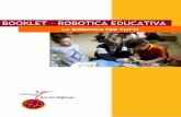 BOOKLET – ROBOTICA EDUCATIVA - mondodigitale.org · Set di costruzione WeDo per la realizzazione e programmazione di semplici modelli LEGO collegati a un computer, che permette