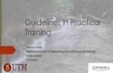 Guidelines in Practical Training - razak.utm.myrazak.utm.my/wp-content/uploads/2015/04/Guidelines-in-Practical... · Borang permohonan latihan ikhtisas PP-F34 Surat penerimaan dari