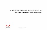 Adobe® Flash® Player 26.0 Administration Guide · created by Adobe® Animate CC, Adobe® Flash® Builder™, or other tools that output the SWF file format. SWF content can range