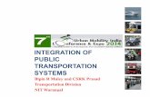 INTEGRATION OF PUBLIC TRANSPORTATION SYSTEMSurbanmobilityindia.in/Upload/Conference/75b5bb2d-0ce3-4af6-b288-77959... · AGENDA 1. Overview 2. MOUD Policies on Public Transportation