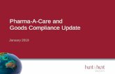 Pharma-A-Care and Goods Compliance Update · • Goods arrive in bulk and bottled and labeled for sale after import. Pharm-A-Care Laboratories • The goods were identified as vitamin