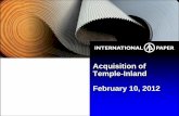 Acquisition of Temple-Inlands1.q4cdn.com/597881801/files/doc_presentations/2012/IP_Acquisition_TIN... · Acquisition of Temple-Inland February 10, 2012 . 2 Forward-Looking Statements
