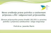 Novo uređenje prava putnika u cestovnom prijevozu u EU i ...hdtp.eu/.../Jasenko-Marin-prezentacija-Radionica-o-pravima-putnika-HGK.pdf · putnika Primjena od 1.3.2013. na prijevoze