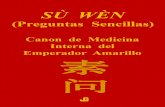 1ª edición digital: (Huāng Dì Nèi Jīng, Sù Wèn) · SÙ WÈN (Preguntas Sencillas) CANON DE MEDICINA INTERNA DEL EMPERADOR AMARILLO Julio García