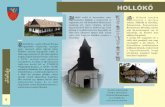 HOLLÓK P - szecseny-kisterseg.hu · a XVII. századi népi építészet remekm qveit. Az ófalu és táji környezete 1987-ben került fel az UNESCO Világörökség-listájára.