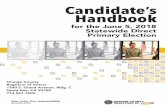 Candidate’s Handbook - ocvote.com Handbook for the... · for the June 5, 2018 Statewide Direct Primary Election Candidate’s Handbook Orange County Registrar of Voters 1300 S.