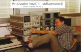 Analizator vezij in radioamaterji - lea.hamradio.silea.hamradio.si/~s57uuu/s5/RIS/ris2014.pdf · Skalarna / vektorska meritev Pri delu z izmenicnimi signali moramo upostevati tudi