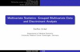 Multivariate Statistics: Grouped Multivariate Data and ...ams.med.uni-goettingen.de/download/Steffen-Unkel/chap2.pdf · Hotelling’s T2 test Multivariate analysis of variance (MANOVA)