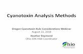 Cyanotoxin Analysis Methods - oregon.gov · (Multiplex qPCR) • Multiplex quantitative polymerase chain reaction (qPCR) assay – identifies and quantifies the presence of genes