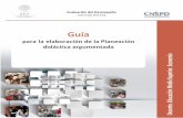 Ciclo Escolar 2015-2016 - file-system.cnspd.mxfile-system.cnspd.mx/2015.../GuiaPlaneacionDidacticaArgumentadaDOCGA10.pdf · 7 Guía para la elaboración de la Planeación didáctica