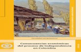 Consecuencias económicas - · PDF file4 Fundación Universidad de Bogotá Jorge Tadeo Lozano Carrera 4 Nº 22-61 – pbx: 242 7030 – Consecuencias económicas del proceso de Independencia