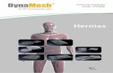 Hernias - de.dyna-mesh.com ·  7 by FEG Textiltechnik mbH Todo para el médico Nuestra gama incluye implantes fabricados a medida para la cirugía moderna de hernias y estomas.
