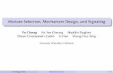 Mixture Selection, Mechanism Design, and Signalinghomepages.math.uic.edu/~yucheng/files/focs15slides_yu.pdfMixture Selection, Mechanism Design, and Signaling Yu Cheng Ho Yee Cheung