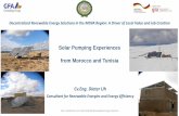 Solar Pumping Experiences from Morocco and Tunisia · Content Solar pumping is only one area of „Decentralized Renewable Energy Solutions“ and means more than: off-grid stand