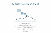 A Tutorial on VLFeat - Unictfurnari/slides/vlfeat_17_04_2014.pdf · 7 Computer Vision AA. 2013/2014 - A Tutorial on VLFeat VLFeat VLFeat is an open source library which implements