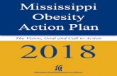 Mississippi Obesity Action Plan · 2018 Mississippi Obesity Action Plan The Vision, Goal and Call to Action
